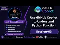 Understand Python Function Step by Step Using GitHub Copilot github copilot tutorial Ep-03