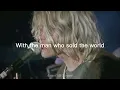 Nirvana - The Man Who Sold The World (lyrics)