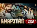 Download Lagu KHAPITAR : MASOOM SHARMA (OFFICIAL VIDEO) | PREETI JANGRA | ANKIT BALIYANN | NEW HARYANVI SONG 2025