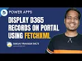 Using FetchXML to Display record on Portals