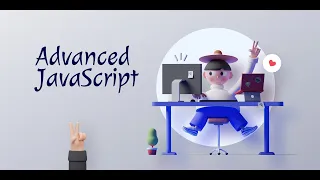 Advanced JavaScript Tutorial - 12