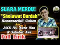 Download Lagu MERDU SEKALI‼️ Sholawat Burdah + Full Lirik | Ronansaefull Goban feat JACK NA, Awen \u0026 Sahabat Awa