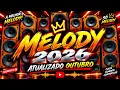 🔴 SET MELODY 2026 🔥 ATUALIZADO OUTUBRO | DJ GUSTAVO PITBULL DO PARÁ 🔴