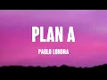 Download Lagu Plan A - Paulo Londra (Lyrics Video) 🐛