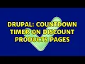 Drupal Countdown timer on discount products pages