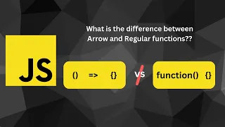 Arrow vs Regular functions in javascript