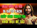 Download Lagu CON CỦA TA ƠI! TA ĐÃ CÓ CÁCH GIÚP CON THOÁT RA KHỎI MỌI BẾ TẮC - HÃY LẮNG NGHE LỜI CHÚA