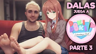 Dalas juega Doki Doki Literature Club (Parte 3) En Directo