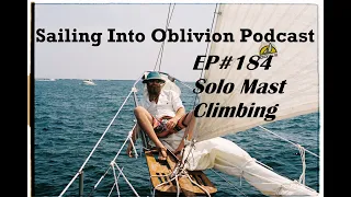 EP#184 Solo Mast Climbing Gear