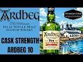 Lagu This WHISKY has Finally ARRIVED....ARDBEG 10 Cask Strength...61.7 ABV