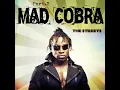 Mad Cobra - One Less Fi Worry Bout