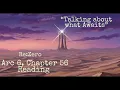 Arc 6 Chapter 56 Reading Talking about what Awaits