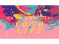 Download Lagu Zara Larsson - Lush Life (Official Instrumental)