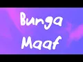 Download Lagu The Lantis - Bunga Maaf