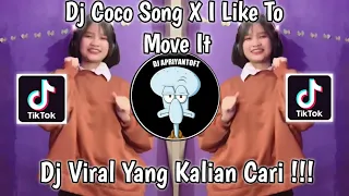 Download DJ COCO SONG X I LIKE TO MOVE IT TREND LOLI VIRAL TIK TOK TERBARU 2022 YANG KALIAN CARI ! DJ TOGOK MP3