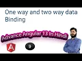 9 Advance Angular 13 Tutorials One way and two-way data Binding in Angular