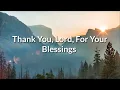 Thank You Lord For Your Blessing (Lyrics)