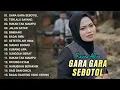 Download Lagu GARA GARA SEBOTOL - TERLALU SAYANG - BUKAN TAK MAMPU | REVINA ALVIRA FULL ALBUM 2024 TERBARU