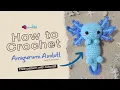 Amigurumi Axolotl Tutorial How to crochet axolotl