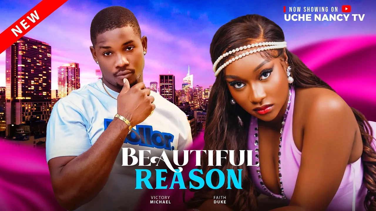 Beautiful Reason Victory Michael, Faith Duke — Nollywood