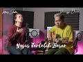 Lagu YESUS TERLEBIH BESAR cover by Tiffany Justin \u0026 Dewangga Elsandro | JUST WORSHIP