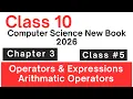 class 10 computer chapter 3 operators in python arithmatic operators