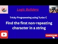 First Non-Repeating Character in C Turbo C String Program C Tutorial