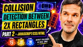 Part 2 of 2 - Collision detection between 2 x rectangles in HTML canvas