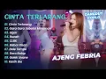 Download Lagu Ajeng Febria - CINTA TERLARANG - GARA GARA SEBOTOL MINUMAN || DANGDUT KOPLO 2024