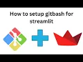 How to setup Gitbash for Streamlit
