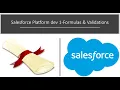 Salesforce Platform dev 1 Formulas Validations