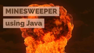 Developing Minesweeper using Java