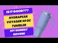 Hydrapeak Voyager 40 oz Tumbler With Handle and Straw Lid - My Honest Review