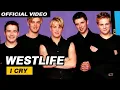 Download Lagu Westlife - I Cry [Official Video] Lyrics