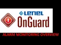Lenel OnGuard - Alarm Monitoring Overview