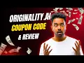 Originality AI Coupon Code 2026 50 OFF Best Promo Codes Honest Review