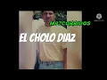 Grupo Cartel - El Cholo Diaz 🌲