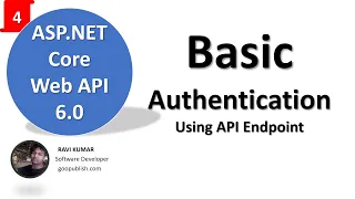 Part-4 How to Implement Basic Authentication Asp Net Core Web API 6 0