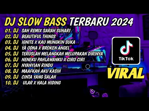 Download MP3 DJ TIKTOK TERBARU 2024 | | DJ SAH REMIX SARAH SUHARI. KUMPULAN DJ TIKTOK VIRAL ‼️‼️