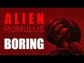 ALIEN ROMULUS is saai / slecht / verschrikkelijk - recensie Rob Ager