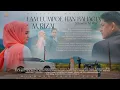 Download Lagu M Rizal - Lam Lumpoe Han Bahagia (Official Music Video)