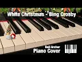 Download Lagu White Christmas - Bing Crosby - Piano Cover + Sheet Music