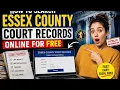 How to search Essex County court records online for free