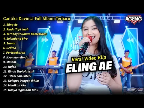 Download MP3 Cantika Davinca Full Album || Eling Ae, Rindu Tapi Jauh, Cantika Davinca Terbaru 2024 - AGENG MUSIC