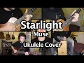 Starlight - Muse - Ukulele Cover