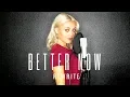 Better Now - Post Malone Alexi Blue Rewrite