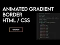 HTML CSS Create Animated Gradient Borders