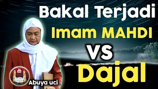 Download 🔴Abuya Uci‼️ Bakal turunya Imam mahdi dan Dajal MP3