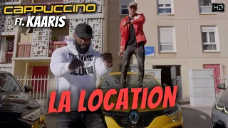 Download CAPPUCCINO feat. KAARIS - La Location REMIX (Clip Officiel) #Cappuccino #kaaris #location MP3