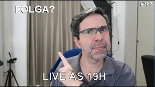 AO VIVO #723 - 23/10